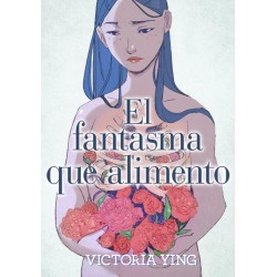 El fantasma que alimento - La Cupula