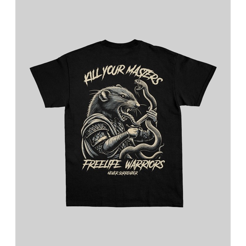 Camiseta Kill Your Masters - FREELIFE