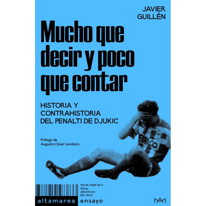 Mucho que decir y poco que contar - Javier Guillén - Altamarea