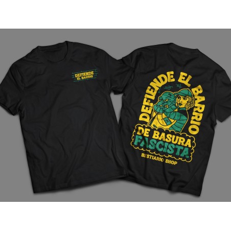 Camiseta Defiende el Barrio -WE RESIST