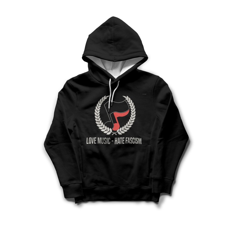 Hoodie Love Music Hate Fascism - FREELIFE