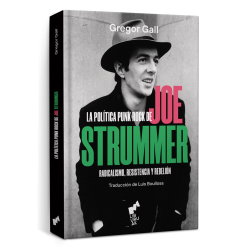 LA POLÍTICA PUNK ROCK DE JOE STRUMMER - LIBURUAK