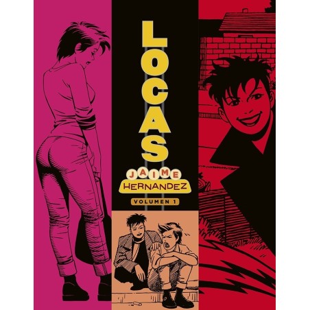 Locas 1- Jaime Hernandez - La Cúpula