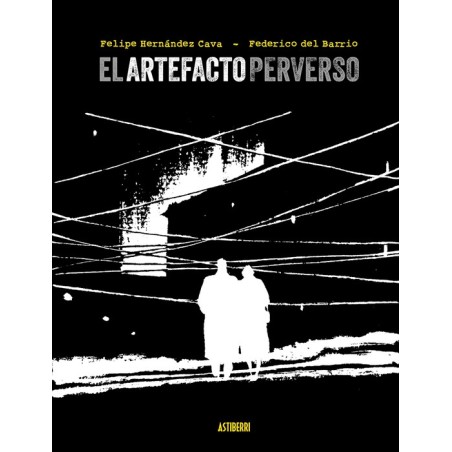 El artefacto perverso - Astiberri