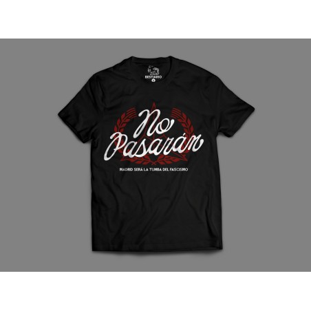 Camiseta No Pasarán - We Resist
