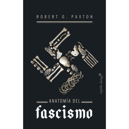 Anatomía del fascismo - Capitan Swing