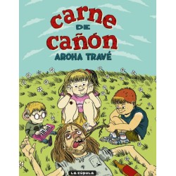 Carne de cañón - La Cupula