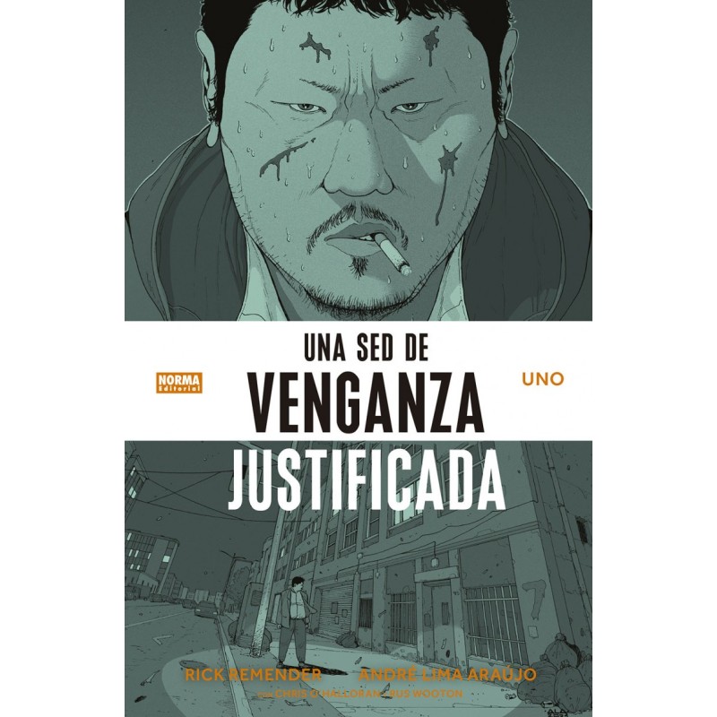 UNA SED DE VENGANZA JUSTIFICADA 1 - Rick Remender  - Norma