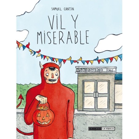 Vil y miserable - Samuel Cantin - La Cupula