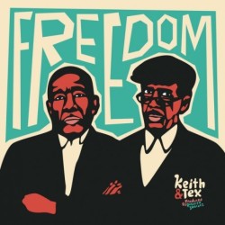 KEITH & TEX - Freedom - Vinilo