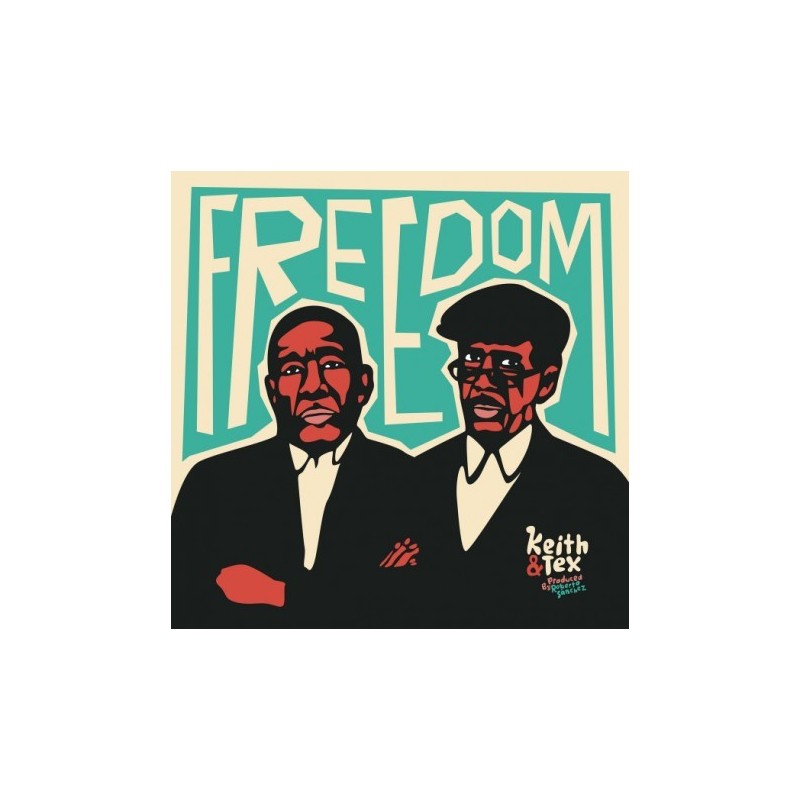 KEITH & TEX - Freedom - Vinilo