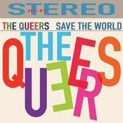 The Queers - Save The World - Vinilo Rojo