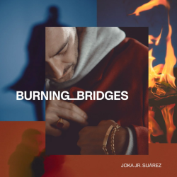 JOKA JR SUAREZ - BURNING BRIDGES Vinilo