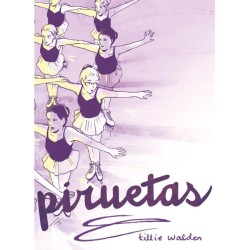 Piruetas - Tillie Walden- Astiberri
