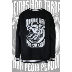 Sudadera Demasiado Tarde Para Pedir Perdon - FREELIFE