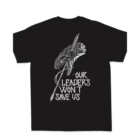 Camiseta Our leaders won´t save us Negra  - FREELIFE