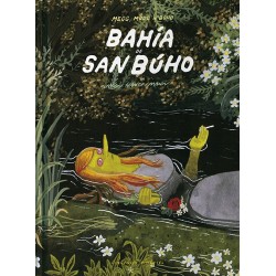 Bahía de san búho - Simon Hanselmann - Fulgencio Pimentel