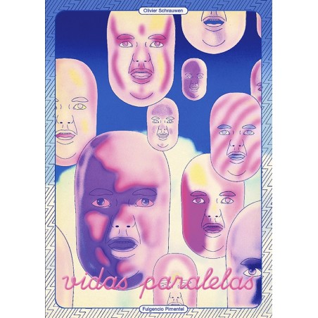 Vidas paralelas - Olivier Schrauwen - Fulgencio Pimentel