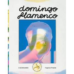 Domingo flamenco - Olivier Schrauwen - Fulgencio Pimentel