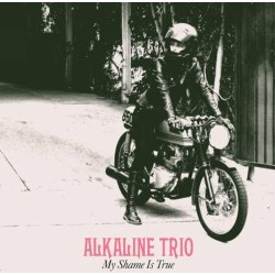 Alkaline Trio - My Shame Is True - Vinilo