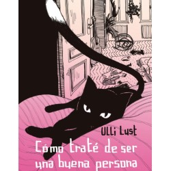 Cómo traté de ser una buena persona - La Cupula