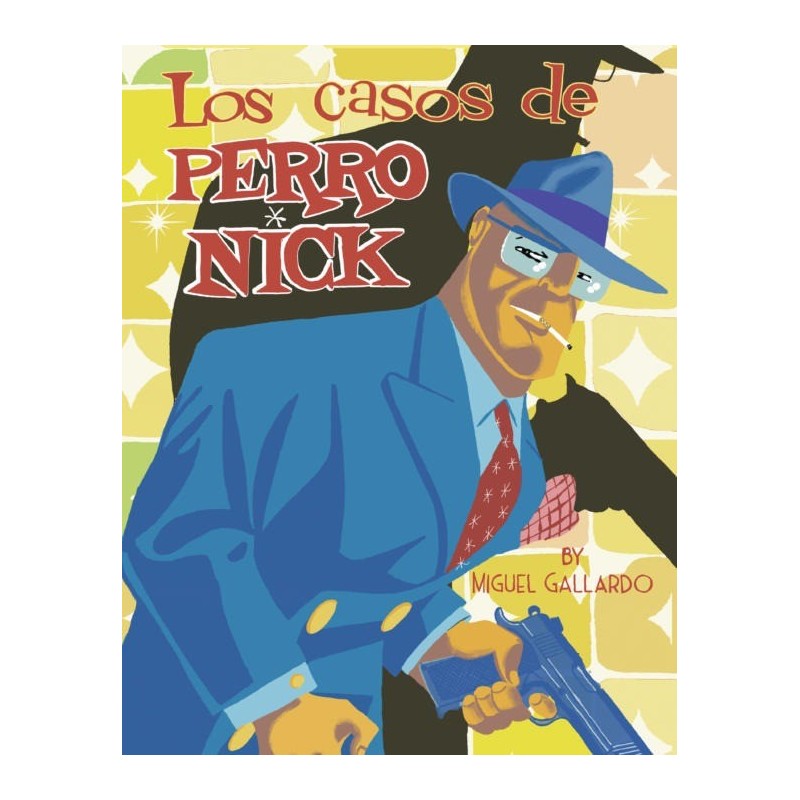 Los casos de Perro Nick - La Cupula