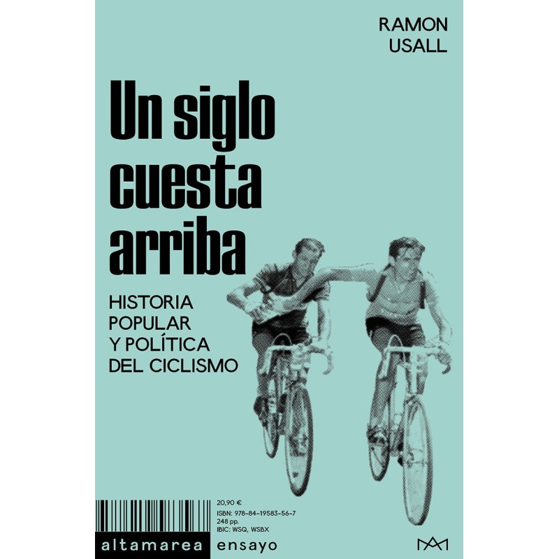 Un siglo cuesta arriba - Ramon Usall - Altamarea