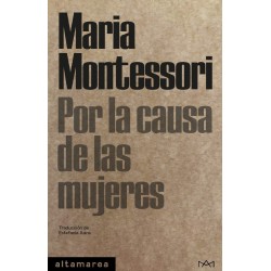Por la causa de las mujeres - Maria Montessori - Altamarea