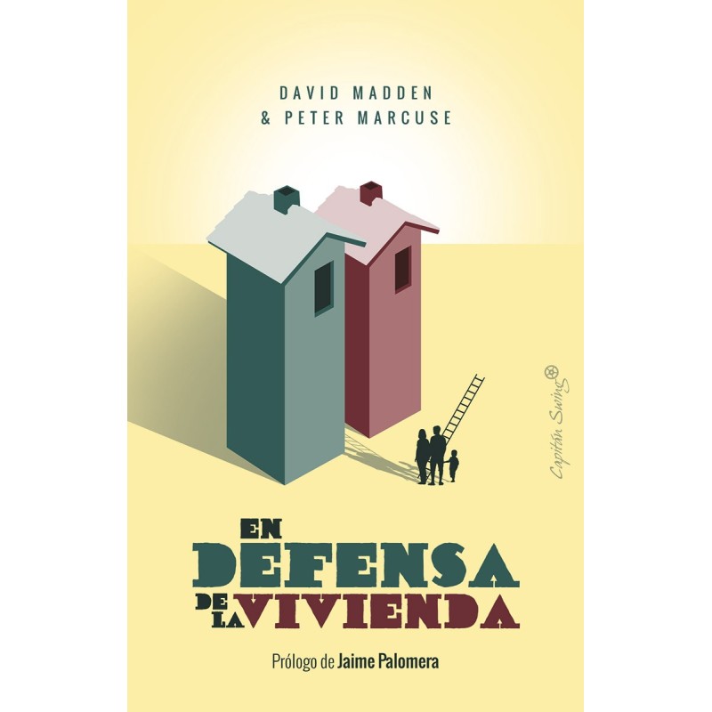 En defensa de la vivienda - Capitan Swing